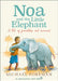 Noa and the Little Elephant by Michael Foreman