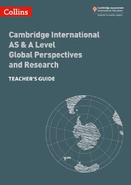 Collins Cambridge International as & a Level - Cambridge International as & a Level Global Perspectives and Research Teacher's Guide: Global Perspecti by Lucy Norris