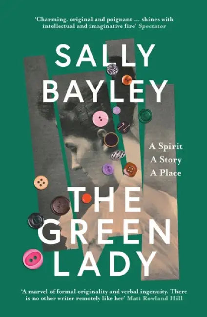 The Green Lady by Sally Bayley