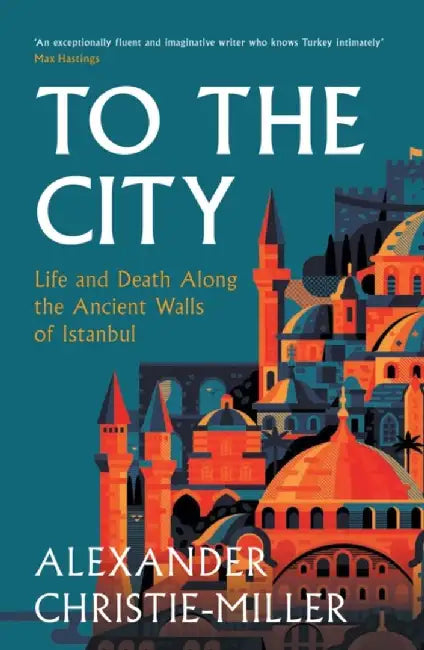 To The City by Alexander Christie-Miller