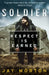 Soldier: Respect Is Earned by Jay Morton