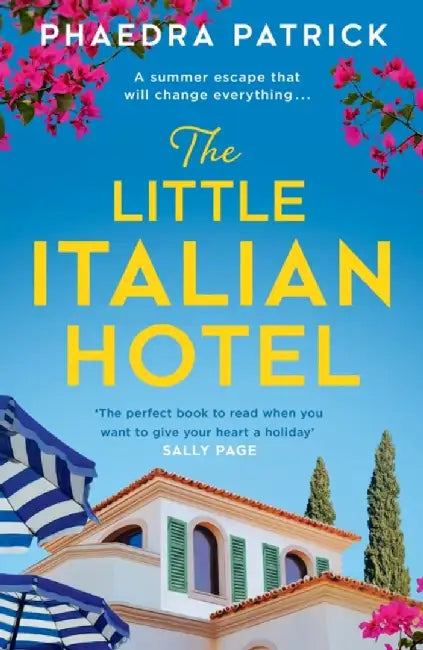 The Little Italian Hotel by Phaedra Patrick