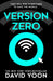 Version Zero by David Yoon