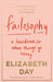 Failosophy: A Handbook for When Things Go Wrong by Elizabeth Day