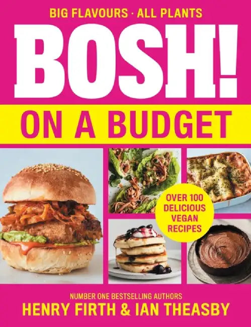 Bosh! on a Budget by Henry Firth