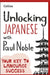 Unlocking Japanese with Paul Noble by Paul Noble