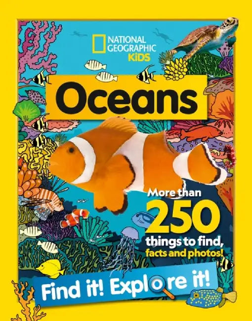 Oceans Find it! Explore it! by National Geographic Kids