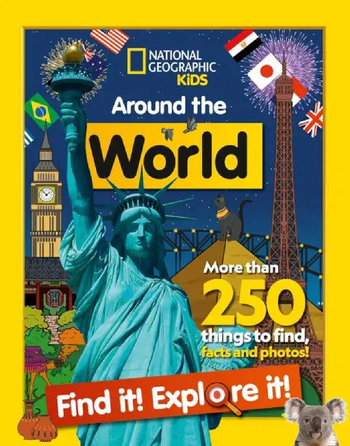 Around the World Find it! Explore it! by National Geographic Kids