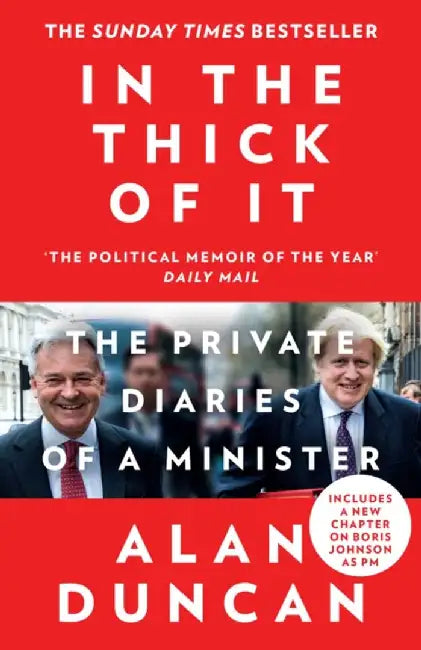 In the Thick of It by Alan Duncan