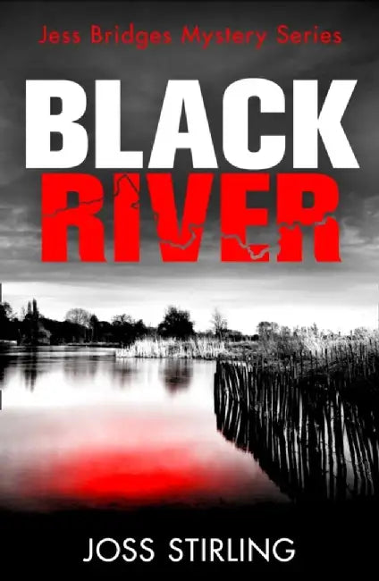 Black River by Joss Stirling