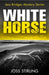 White Horse by Joss Stirling
