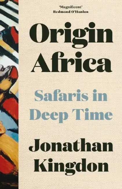 Origin Africa by Jonathan Kingdon