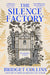 The Silence Factory by Bridget Collins