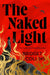 The Naked Light by Bridget Collins