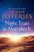 Night Train to Marrakech by Dinah Jefferies