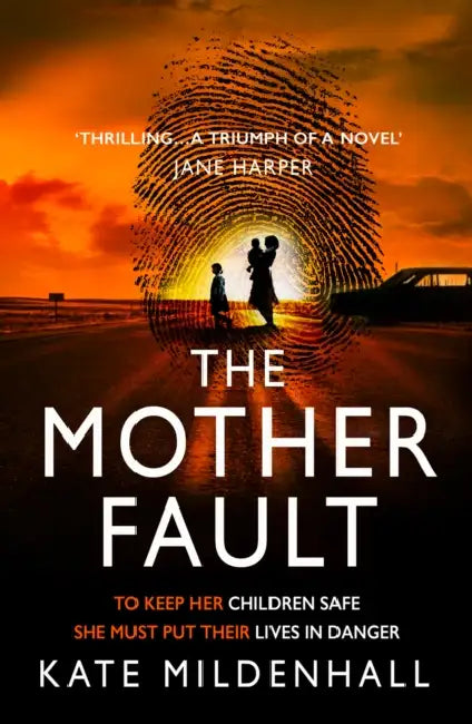 The Mother Fault by Kate Mildenhall