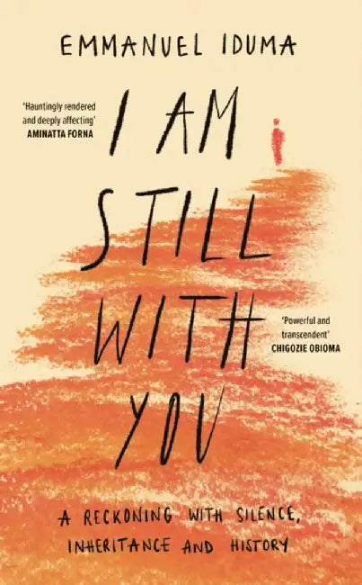 I Am Still With You by Emmanuel Iduma