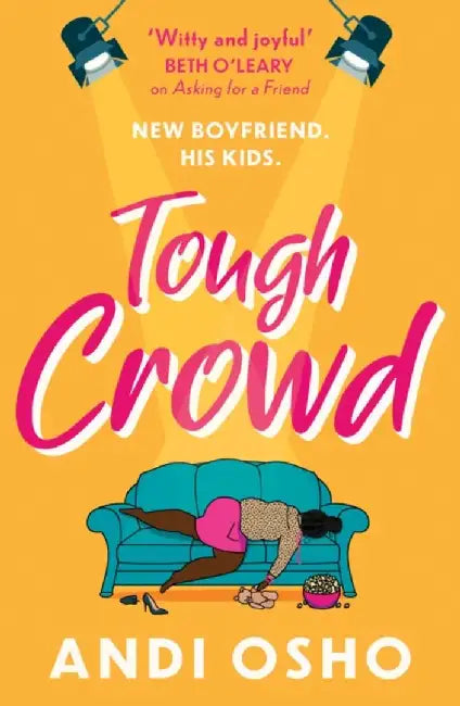 Tough Crowd by Andi Osho