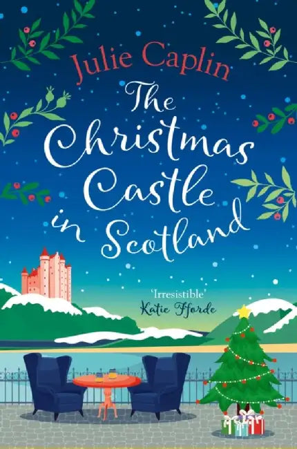 The Christmas Castle in Scotland by Julie Caplin