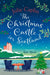 The Christmas Castle in Scotland by Julie Caplin