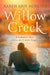 Willow Creek by Karen Ann Hopkins
