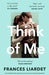 Think of Me by Frances Liardet