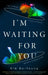I'm Waiting For You by Sandra L. Richter