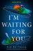 I’m Waiting For You by Kim Bo-Young