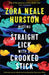 Hitting a Straight Lick with a Crooked Stick by Zora Neale Hurston