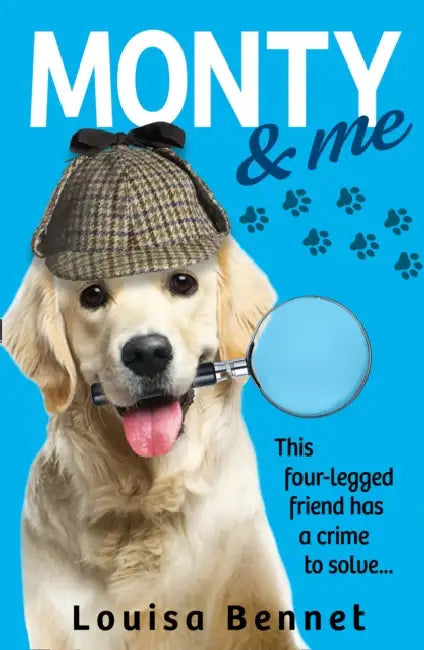 Monty and Me by Louisa Bennet