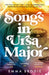 Songs in Ursa Major by Emma Brodie