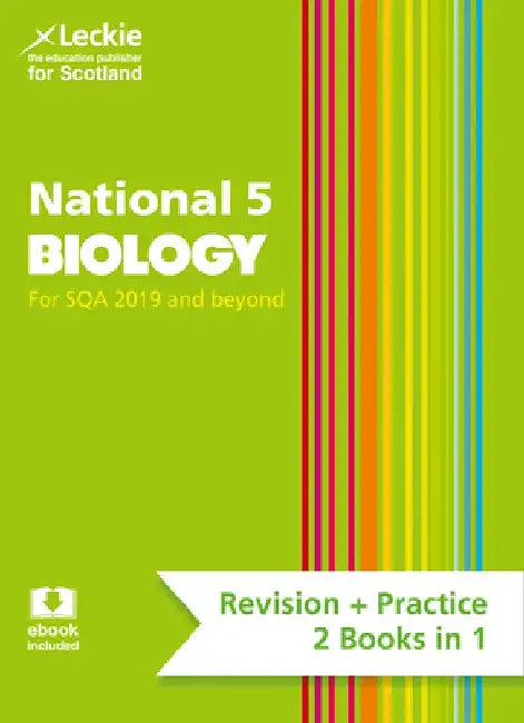 Leckie Complete Revision & Practice - National 5 Biology: Revise for N5 Sqa Exams by John Di Mambro