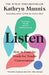 Listen by Kathryn Mannix