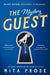 The Mystery Guest by Lutz Baumbusch