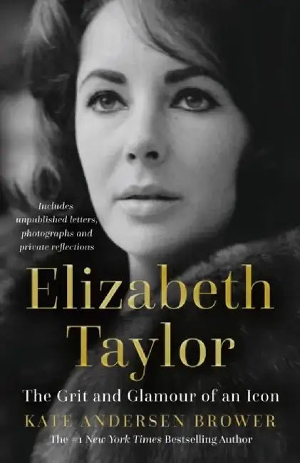 Elizabeth Taylor by Kate Andersen Brower
