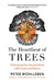 The Heartbeat of Trees by Peter Wohlleben