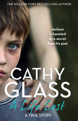 A Life Lost by Cathy Glass