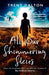 All Our Shimmering Skies by Trent Dalton