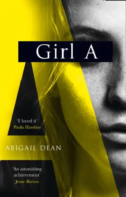 Girl A by Abigail Dean