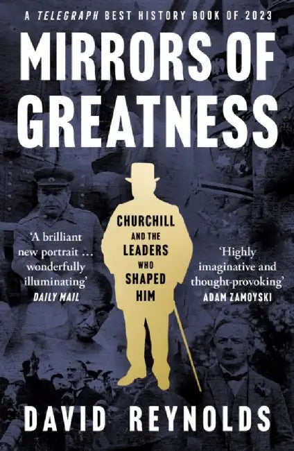 Mirrors of Greatness by David Reynolds