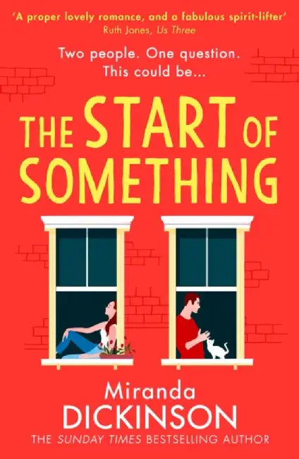 The Start of Something by Miranda Dickinson
