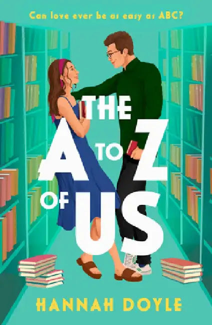 The A to Z of Us by Hannah Doyle
