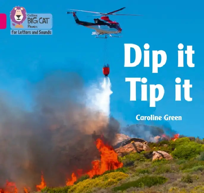 Dip it Tip it: Band 01a/Pink a by Caroline Green