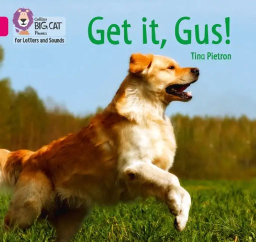 Get it, Gus! by Tina Pietron