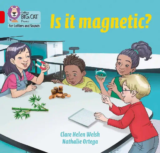 Is it magnetic? by Clare Helen Welsh
