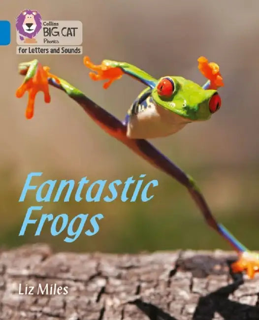 Fantastic Frogs by Liz Miles