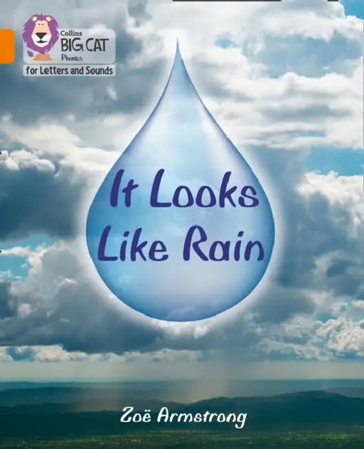 It Looks Like Rain: Band 06/Orange by Zoe Armstrong