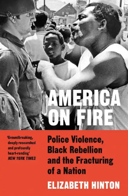 America on Fire by Elizabeth Hinton