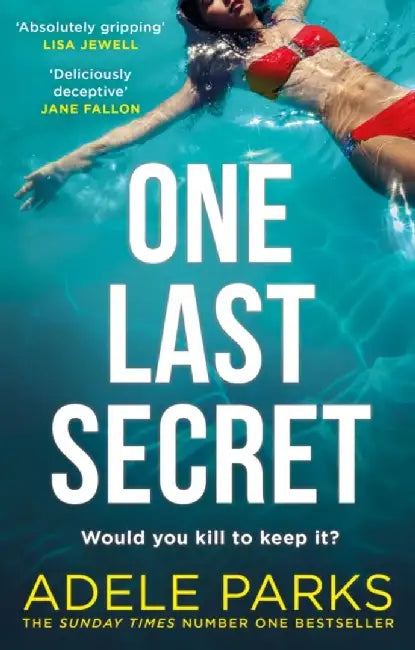 One Last Secret by Adele Parks