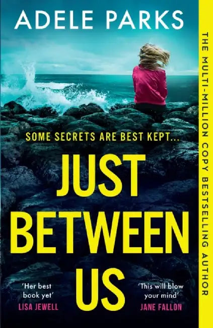 Just Between Us by Adele Parks